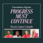 bridging-the-gap-canadians-demand-national-standards-for-coordinated-breast-cancer-care